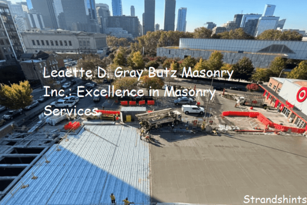 Leaette D. Gray Butz Masonry Inc.: Excellence in Masonry Services